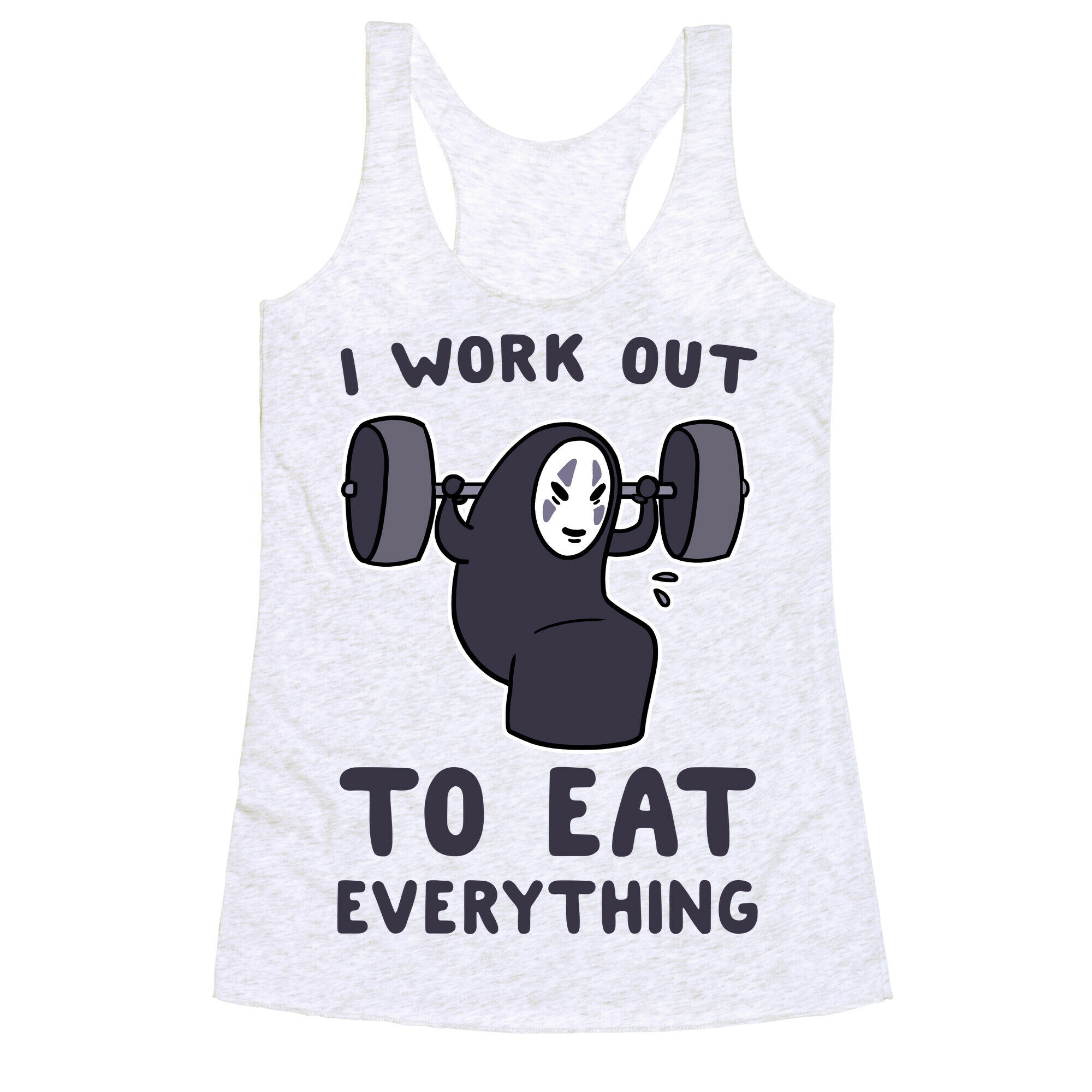 I Work Out to Eat Everything - No Face Racerback Tank