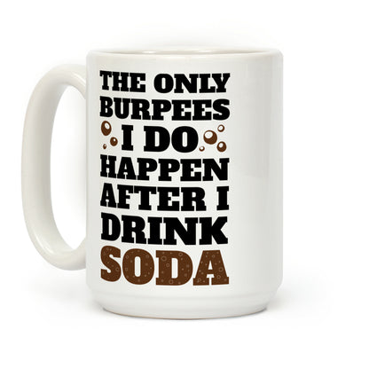 Soda Burpees Coffee Mug