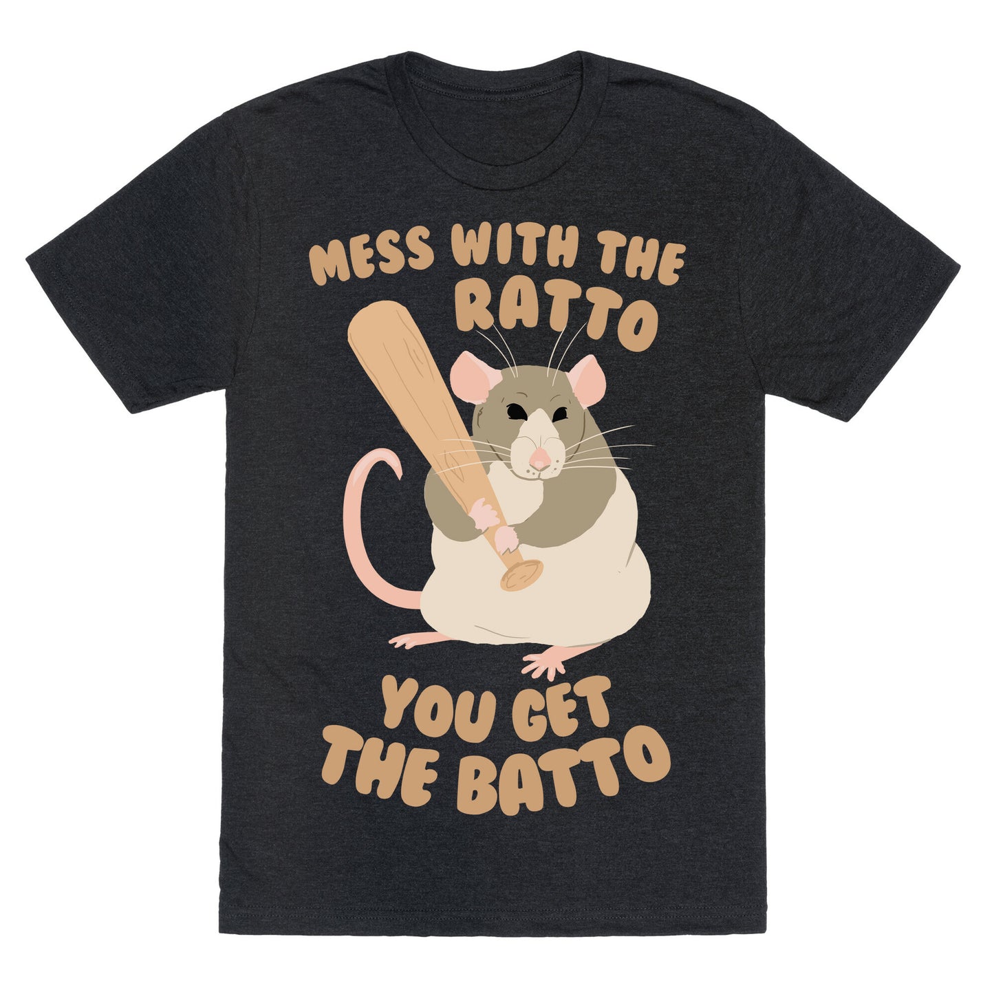 Mess With The Ratto, You Get The Batto Unisex Triblend Tee