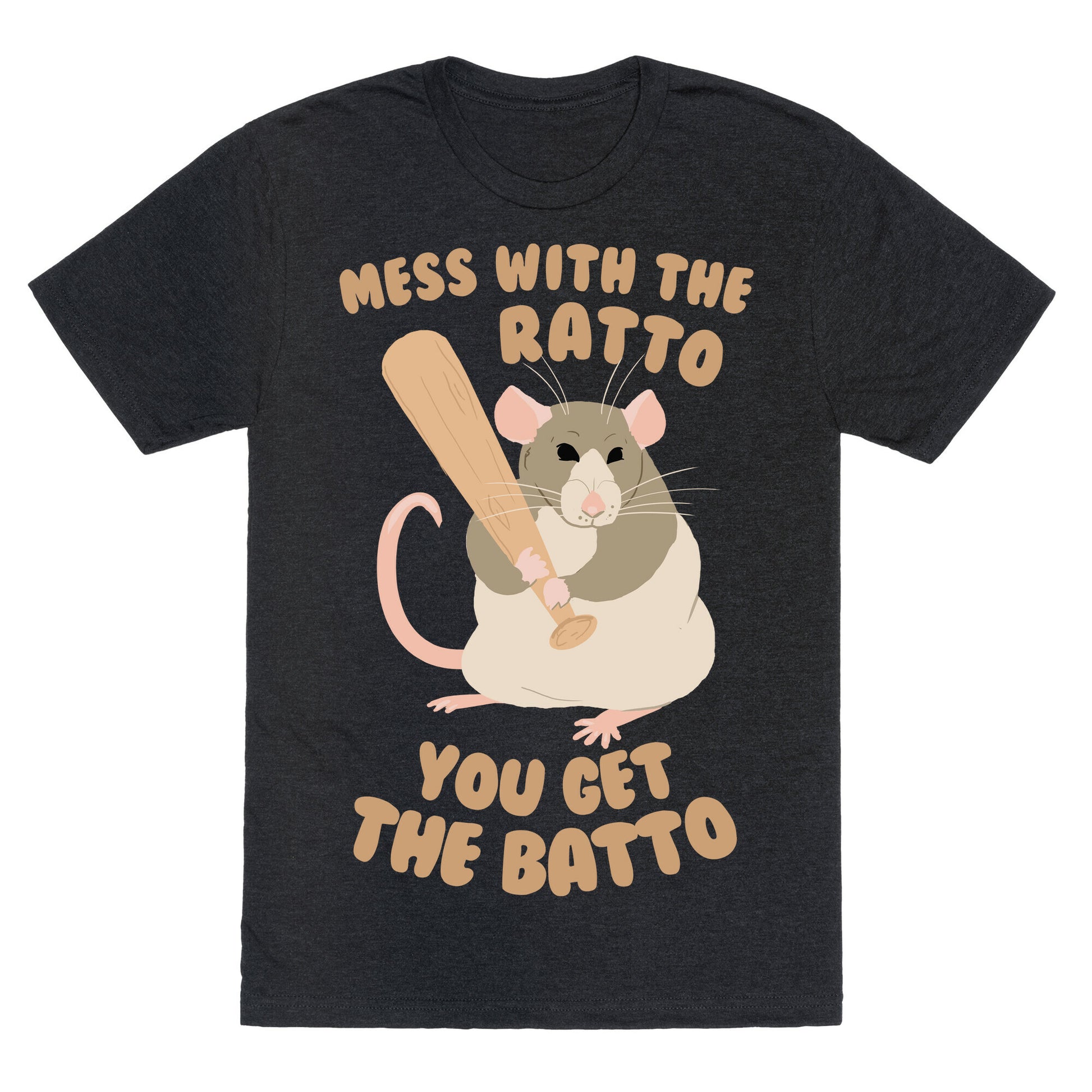 Mess With The Ratto, You Get The Batto Unisex Triblend Tee