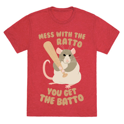 Mess With The Ratto, You Get The Batto Unisex Triblend Tee