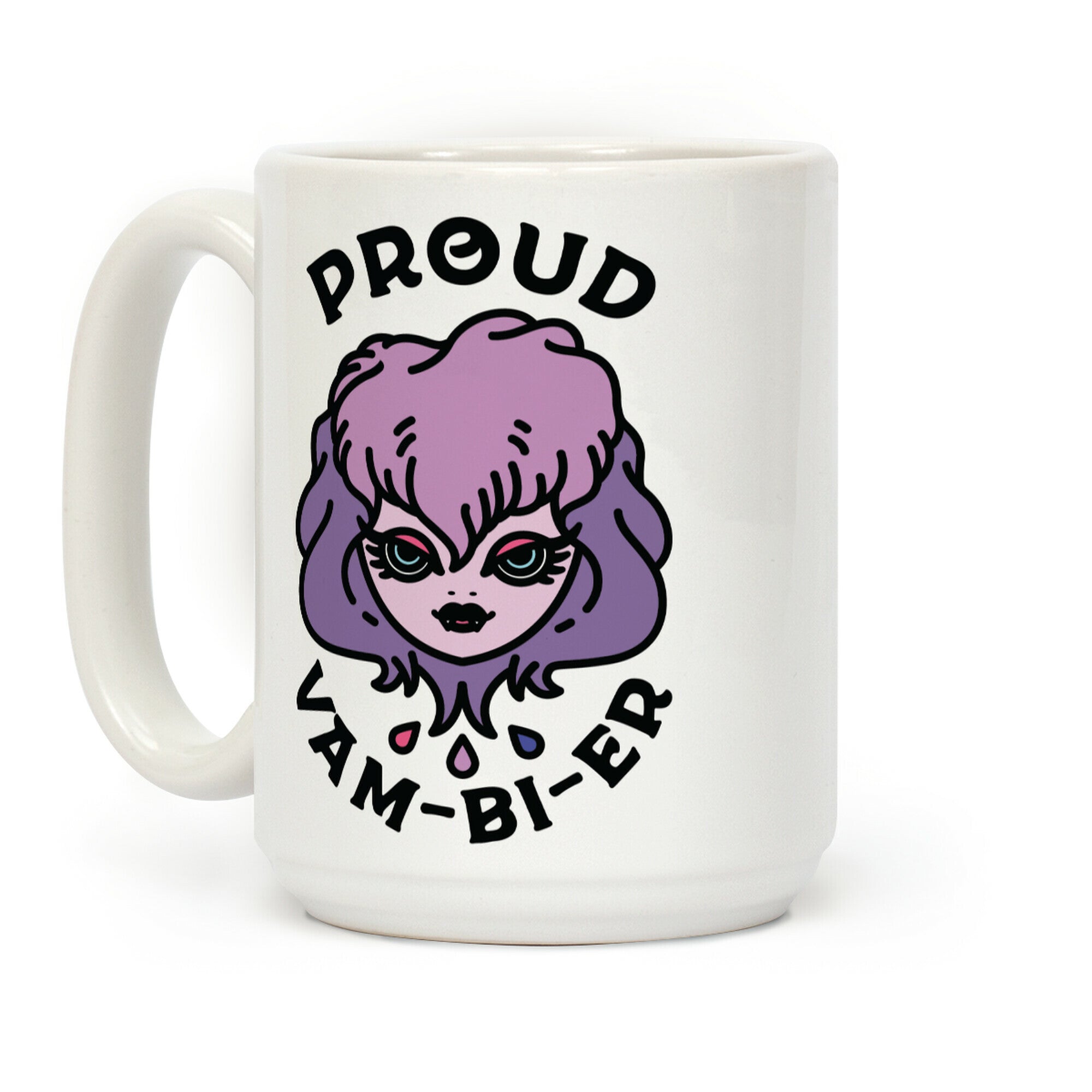 Proud Vam-bi-re Coffee Mug