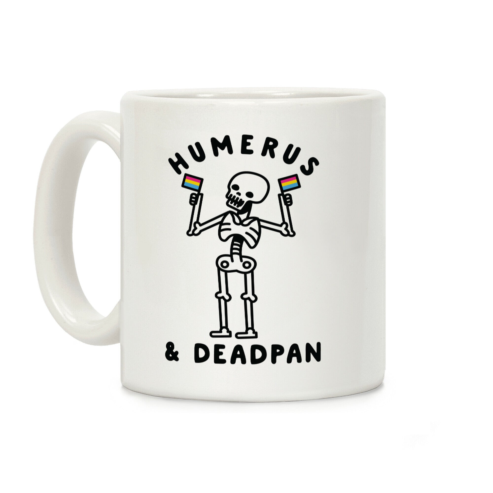 Humerus and Deadpan Coffee Mug