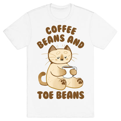 Coffee Beans and Toe Beans T-Shirt