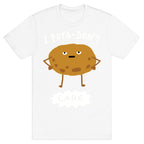 I Pota-Don't Care Potato T-Shirt