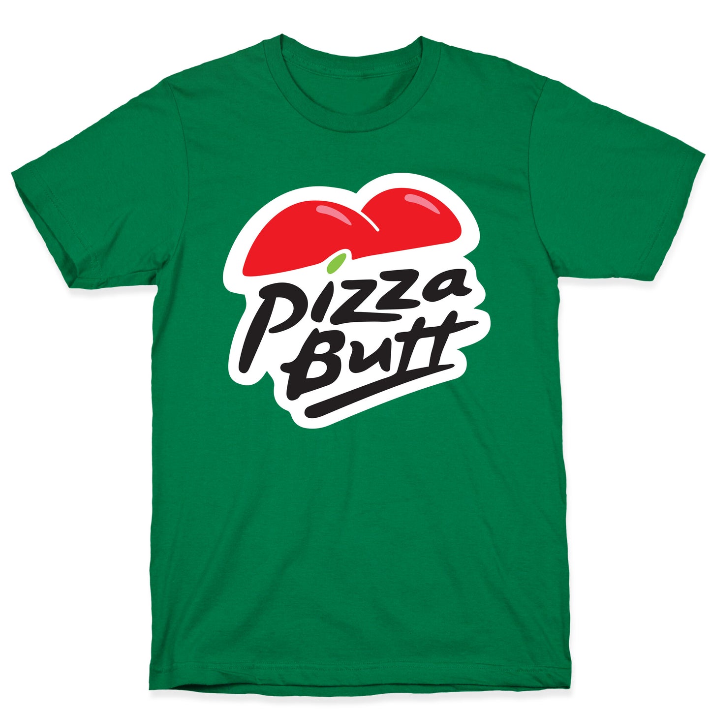 Pizza Butt Parody T-Shirt