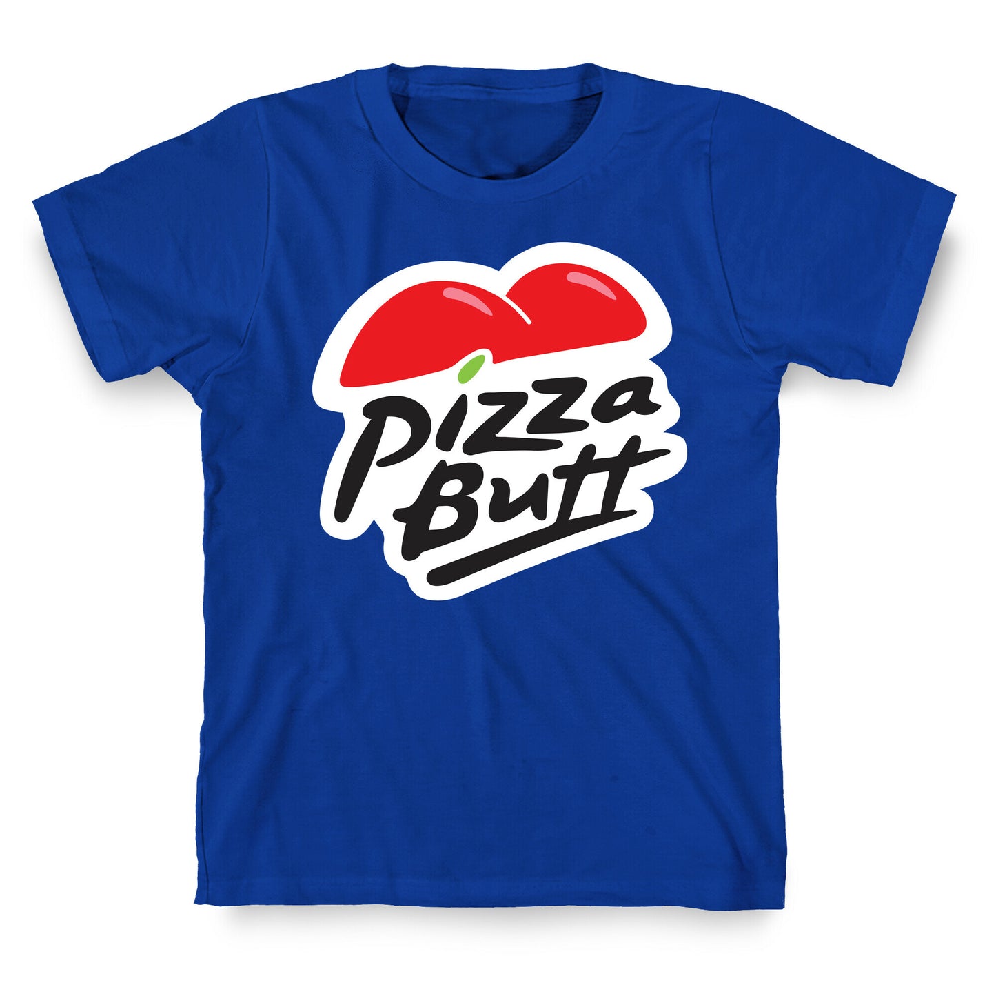Pizza Butt Parody T-Shirt