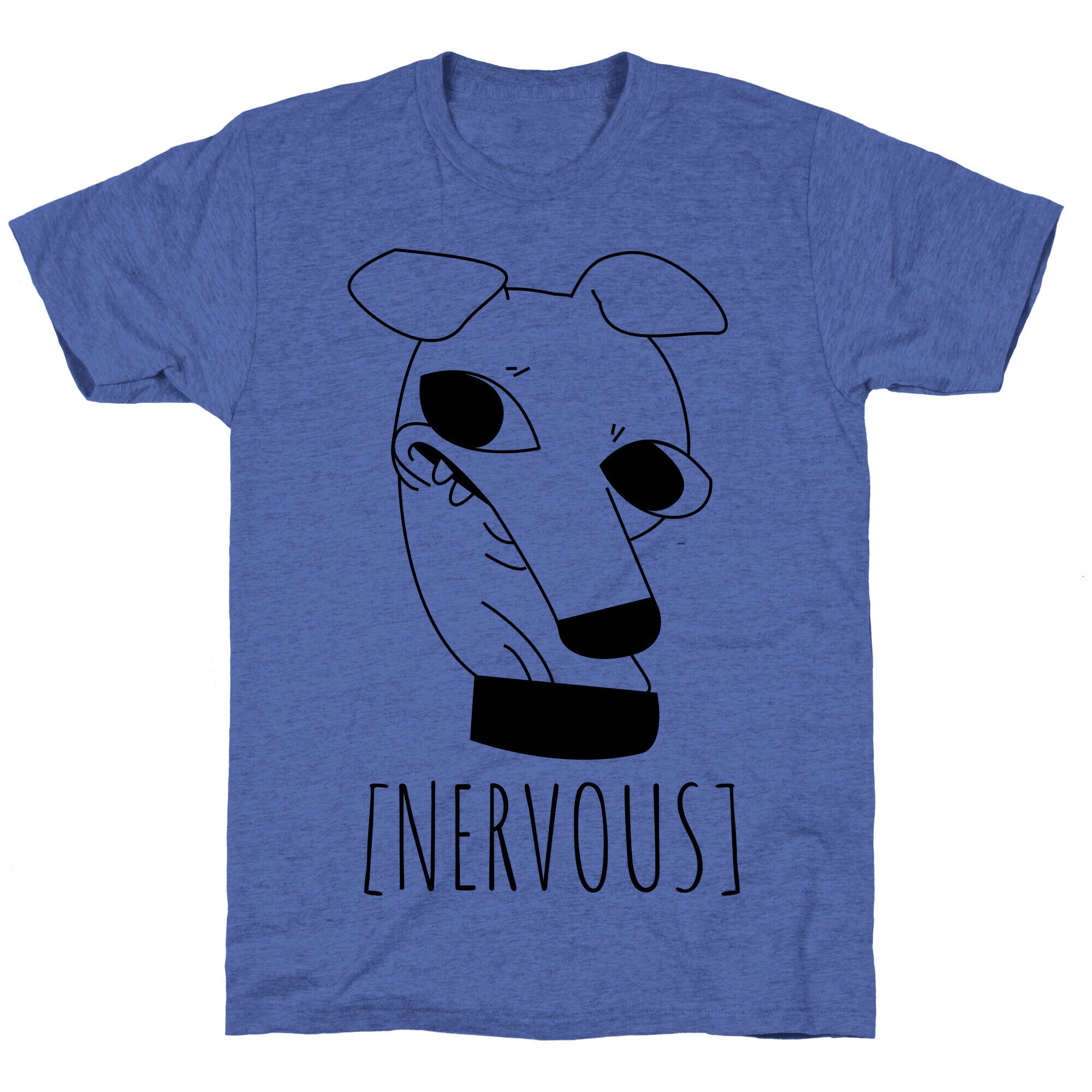 Nervous Dog Unisex Triblend Tee
