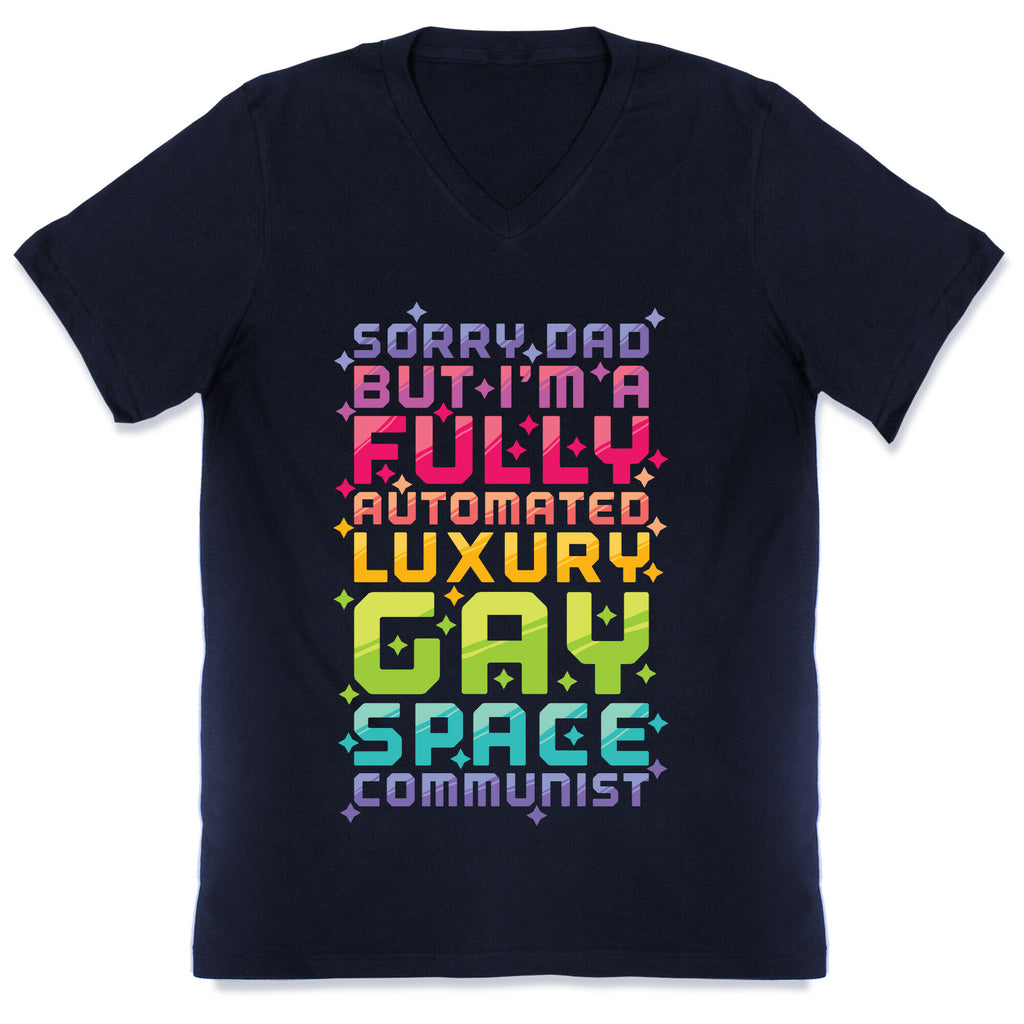 Fully Automated Luxury Gay Space Communist V-Neck