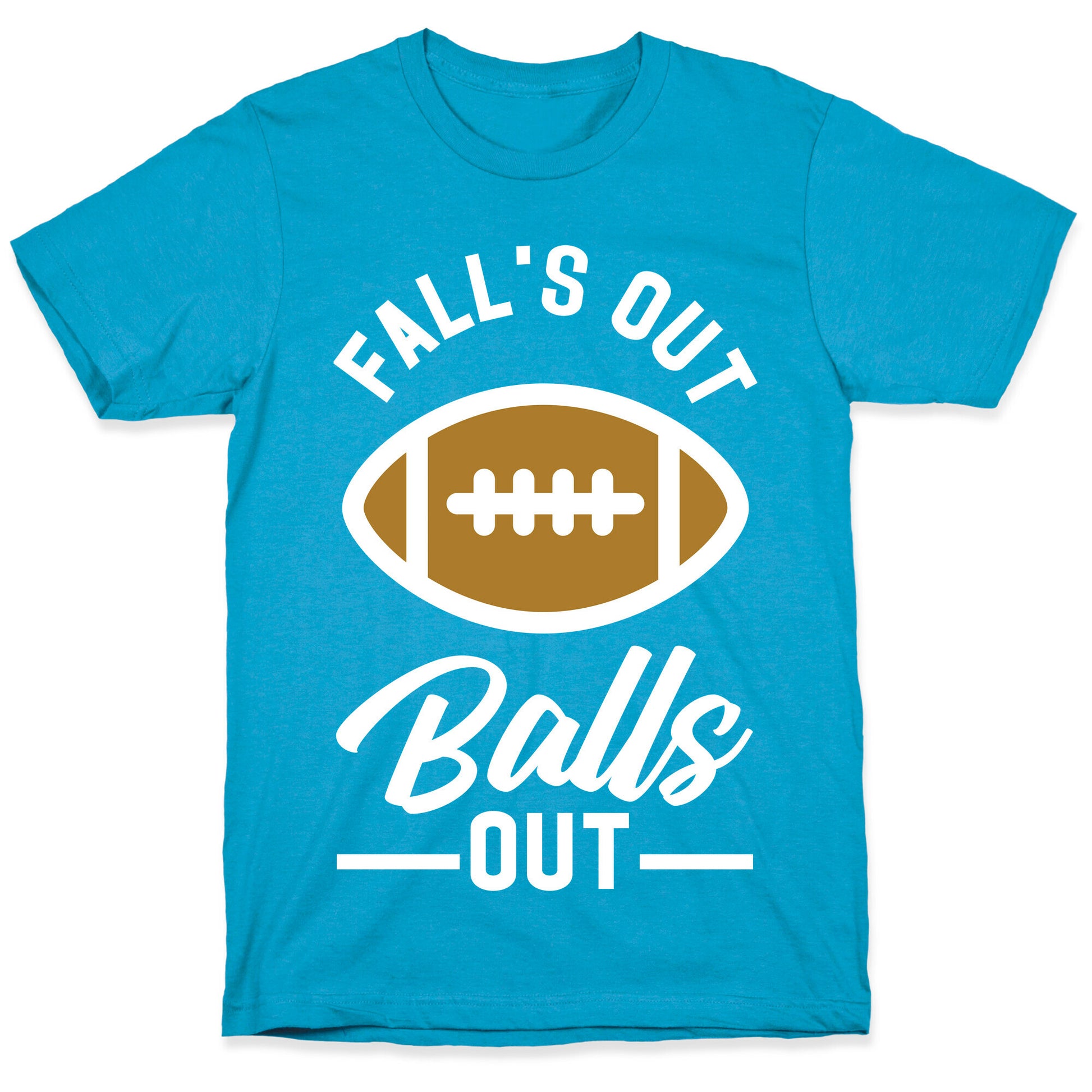 Falls Out Ball Out Football Unisex Triblend Tee
