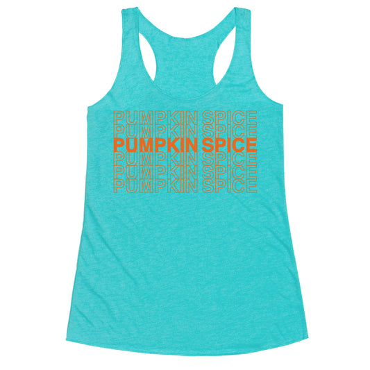 Pumpkin Spice Thank You Grocery Bag Parody  Racerback Tank