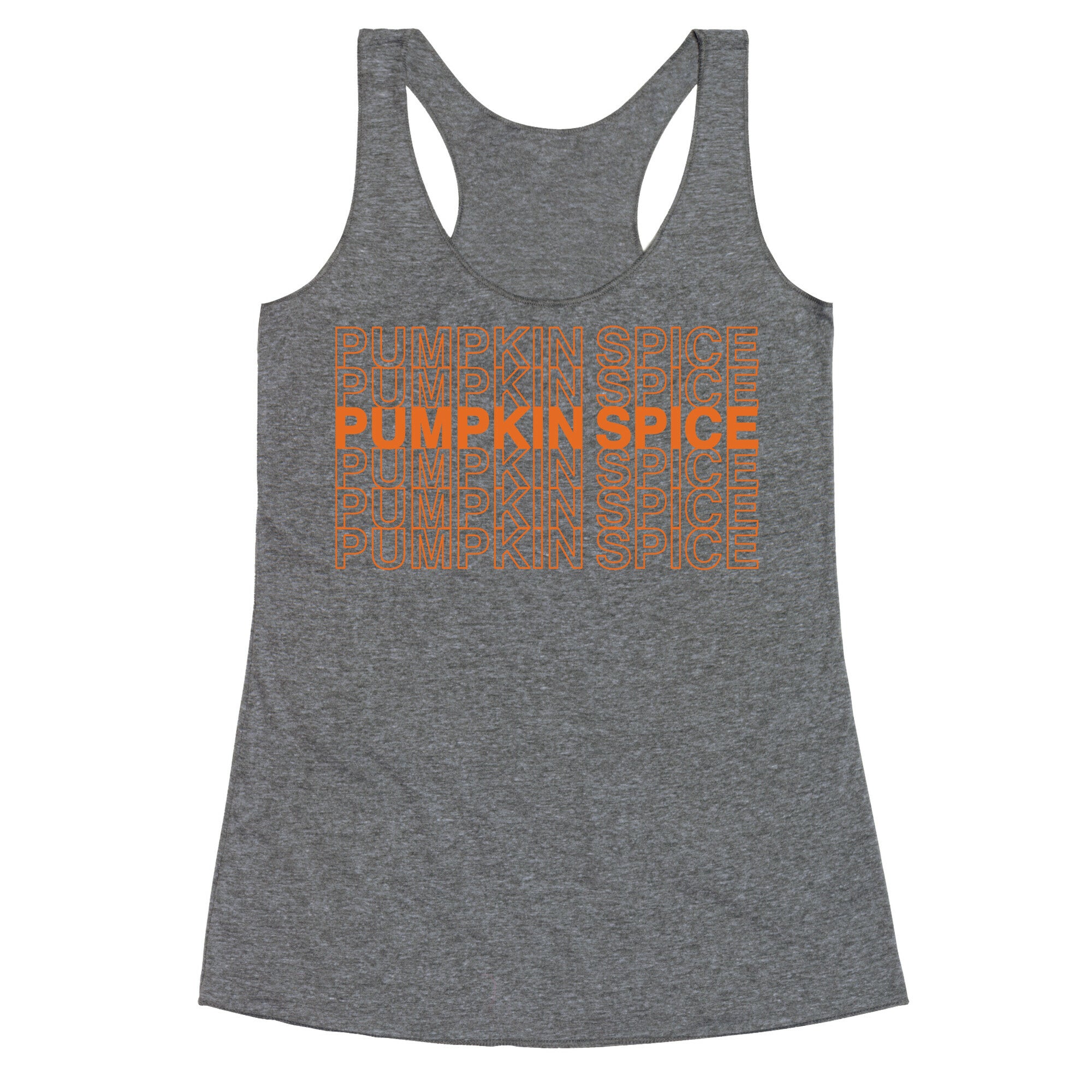 Pumpkin Spice Thank You Grocery Bag Parody  Racerback Tank