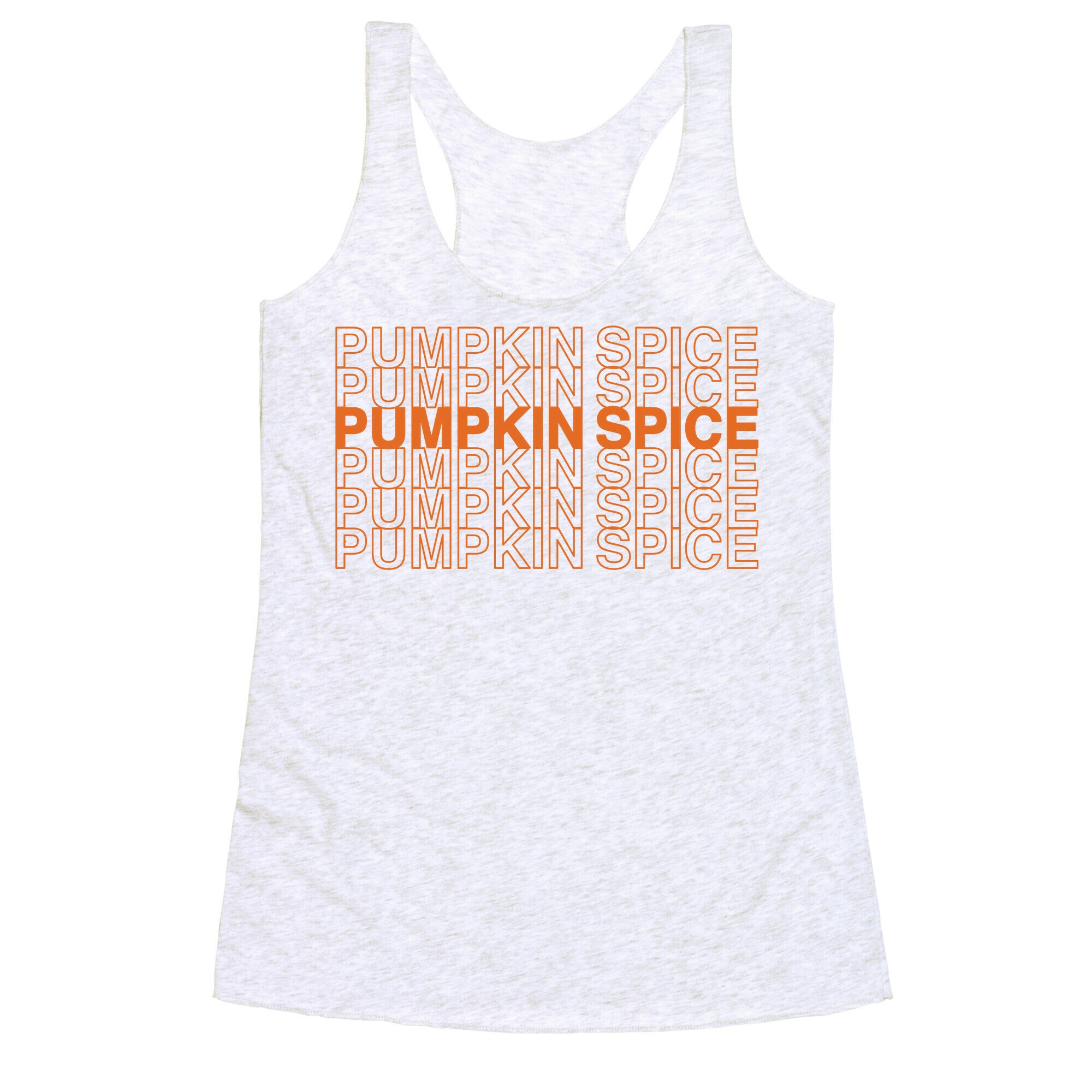 Pumpkin Spice Thank You Grocery Bag Parody  Racerback Tank