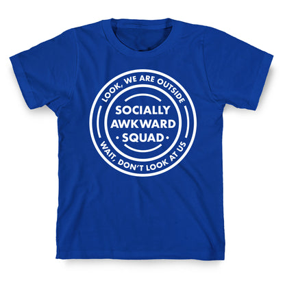 Socially Awkward Squad T-Shirt