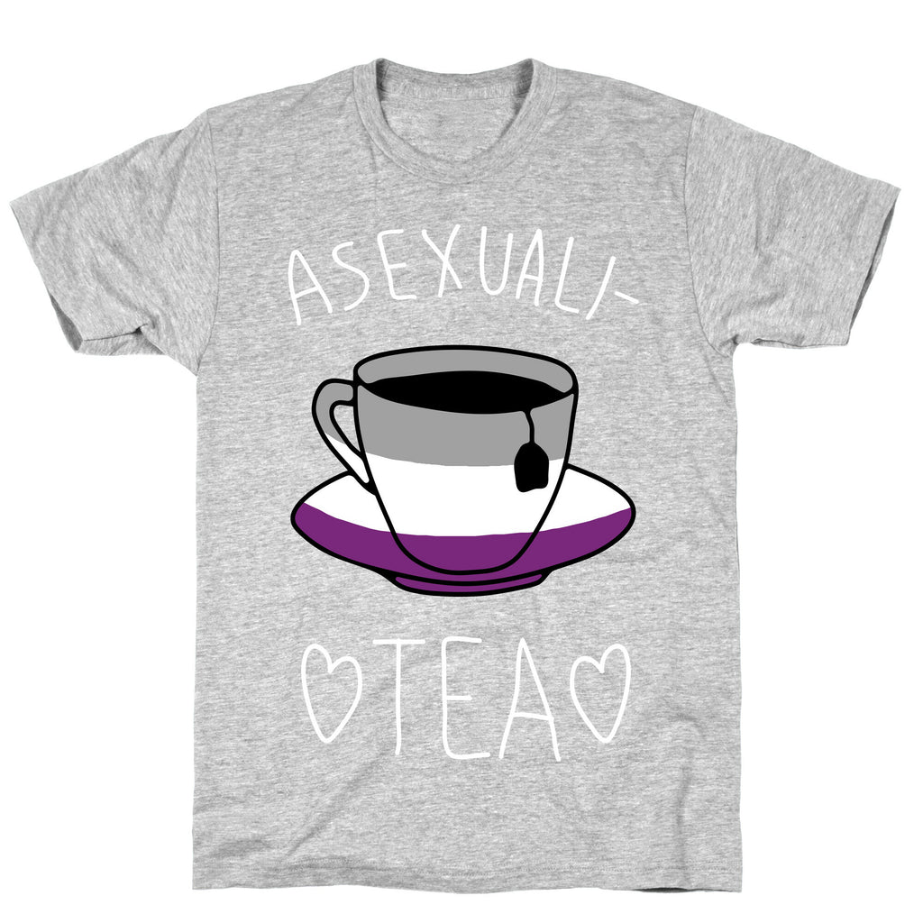 Asexuali-TEA T-Shirt