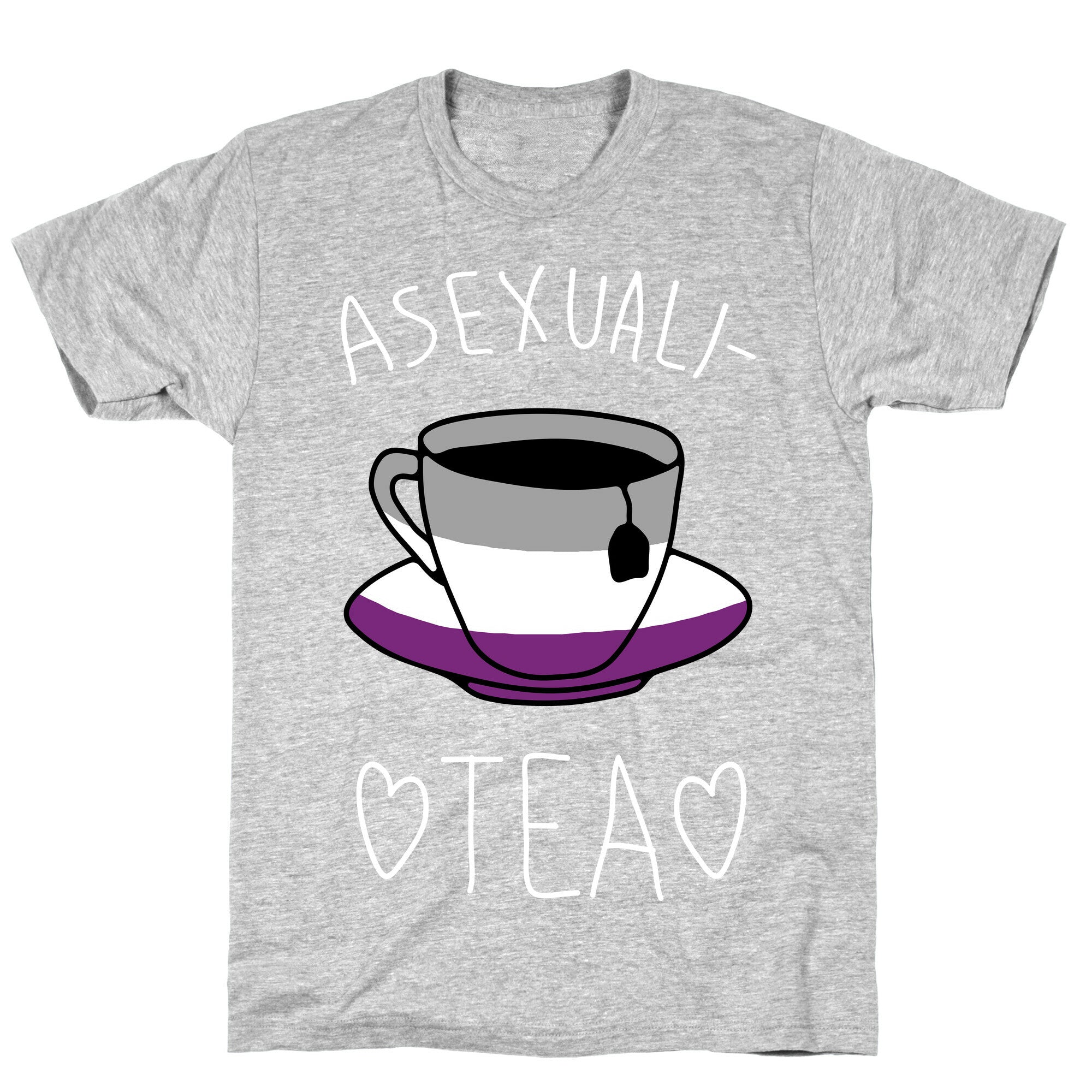 Asexuali-TEA T-Shirt