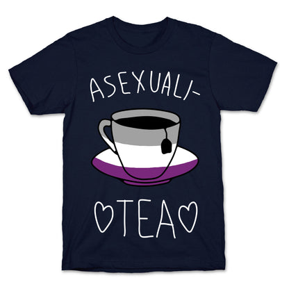 Asexuali-TEA T-Shirt