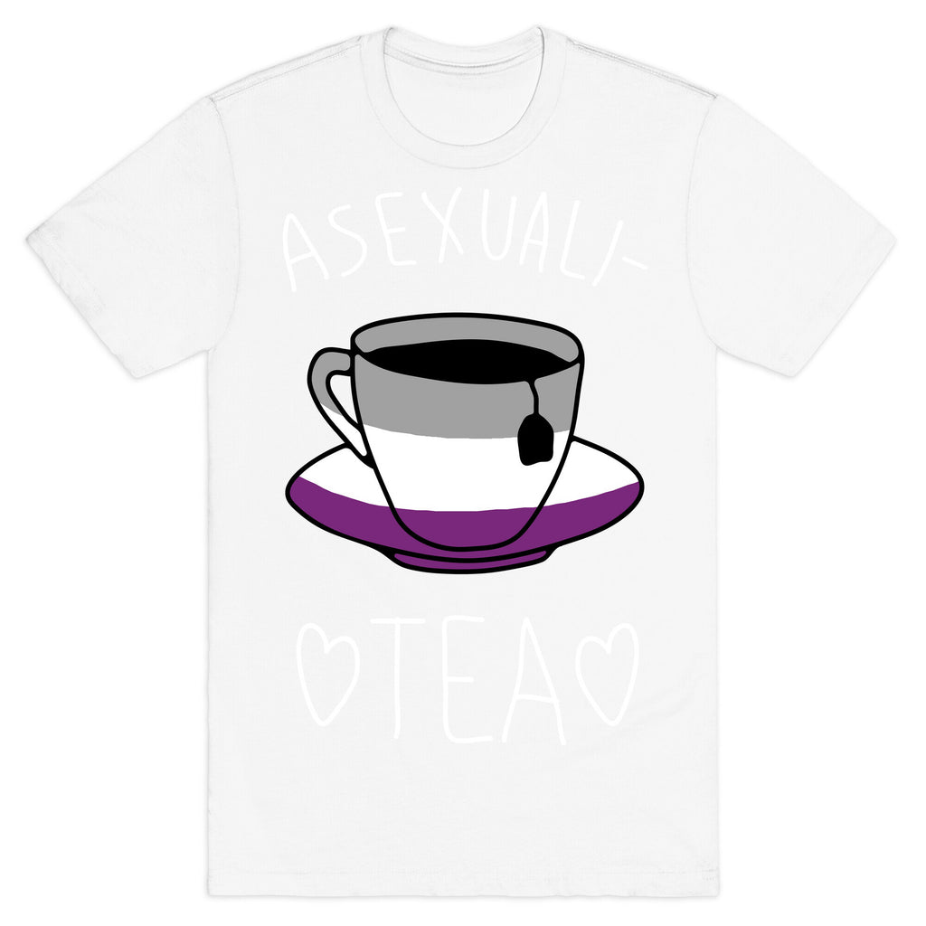 Asexuali-TEA T-Shirt