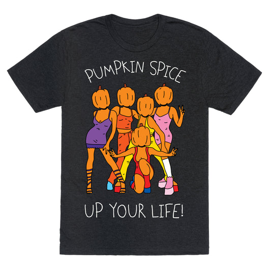 Pumpkin Spice Up Your Life Unisex Triblend Tee