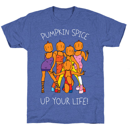 Pumpkin Spice Up Your Life Unisex Triblend Tee