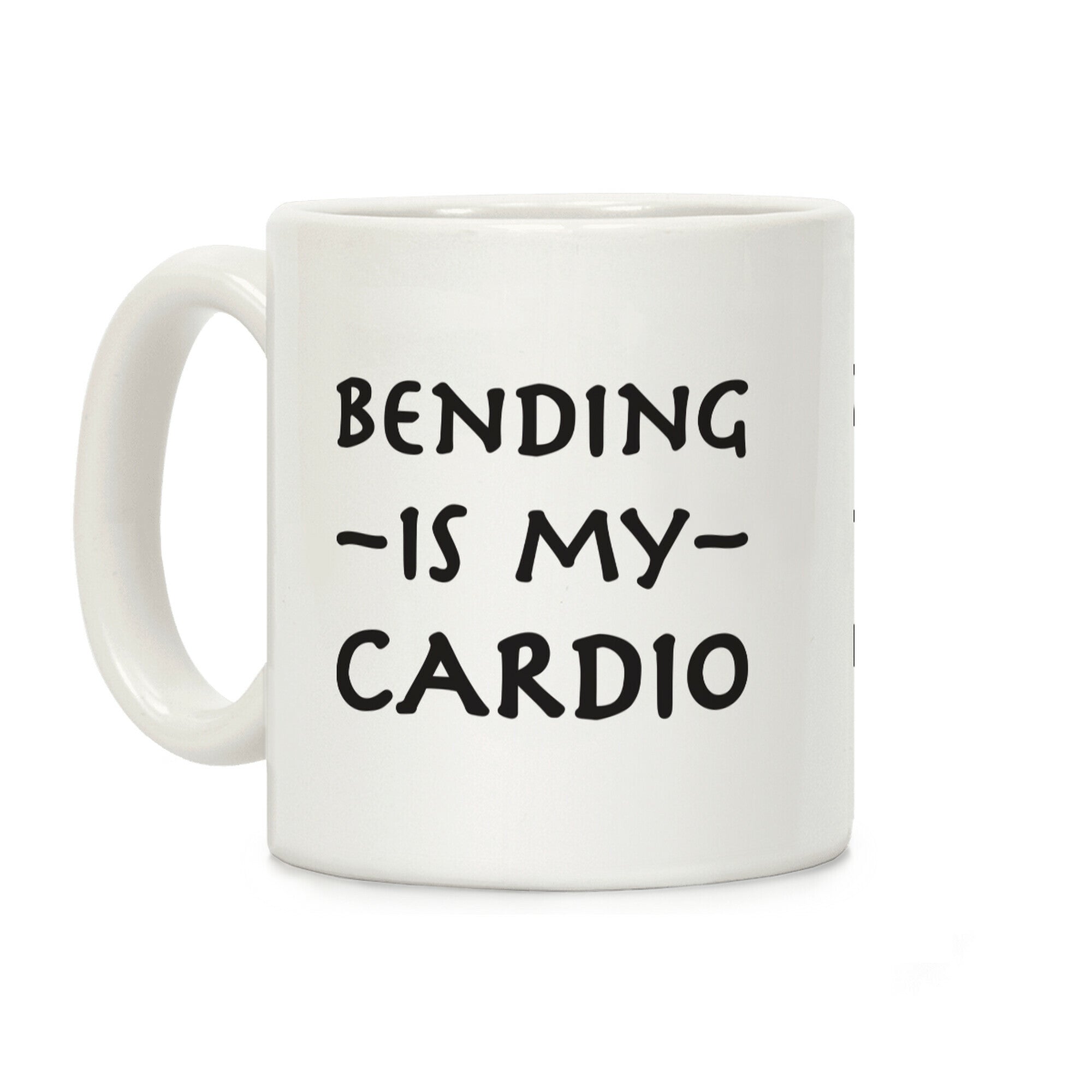 Bending Is My Cardio Coffee Mug