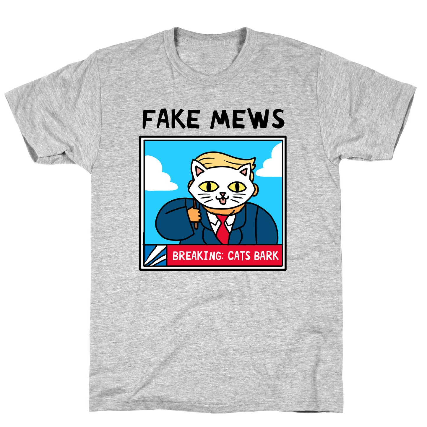 Fake Mews T-Shirt