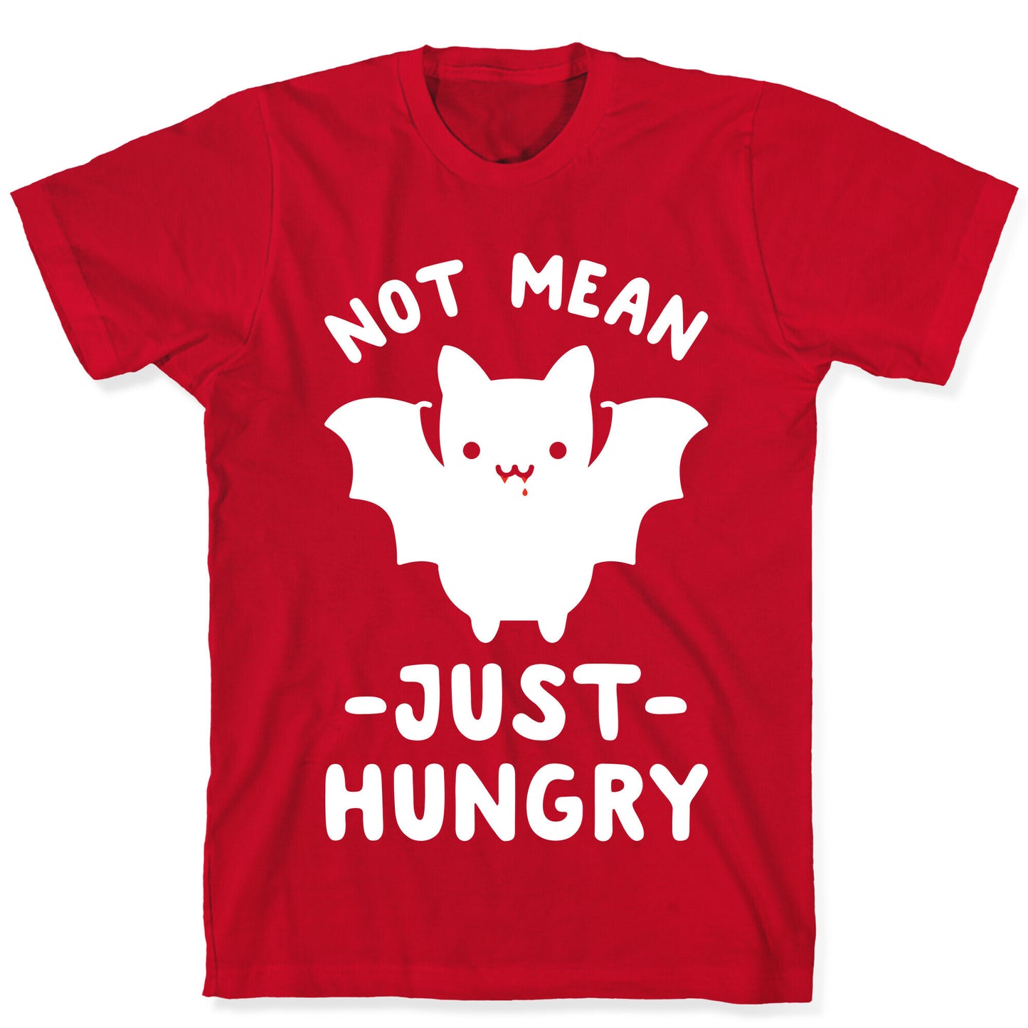 Not Mean Just Hungry Bat T-Shirt