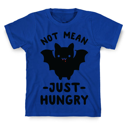 Not Mean Just Hungry Bat T-Shirt