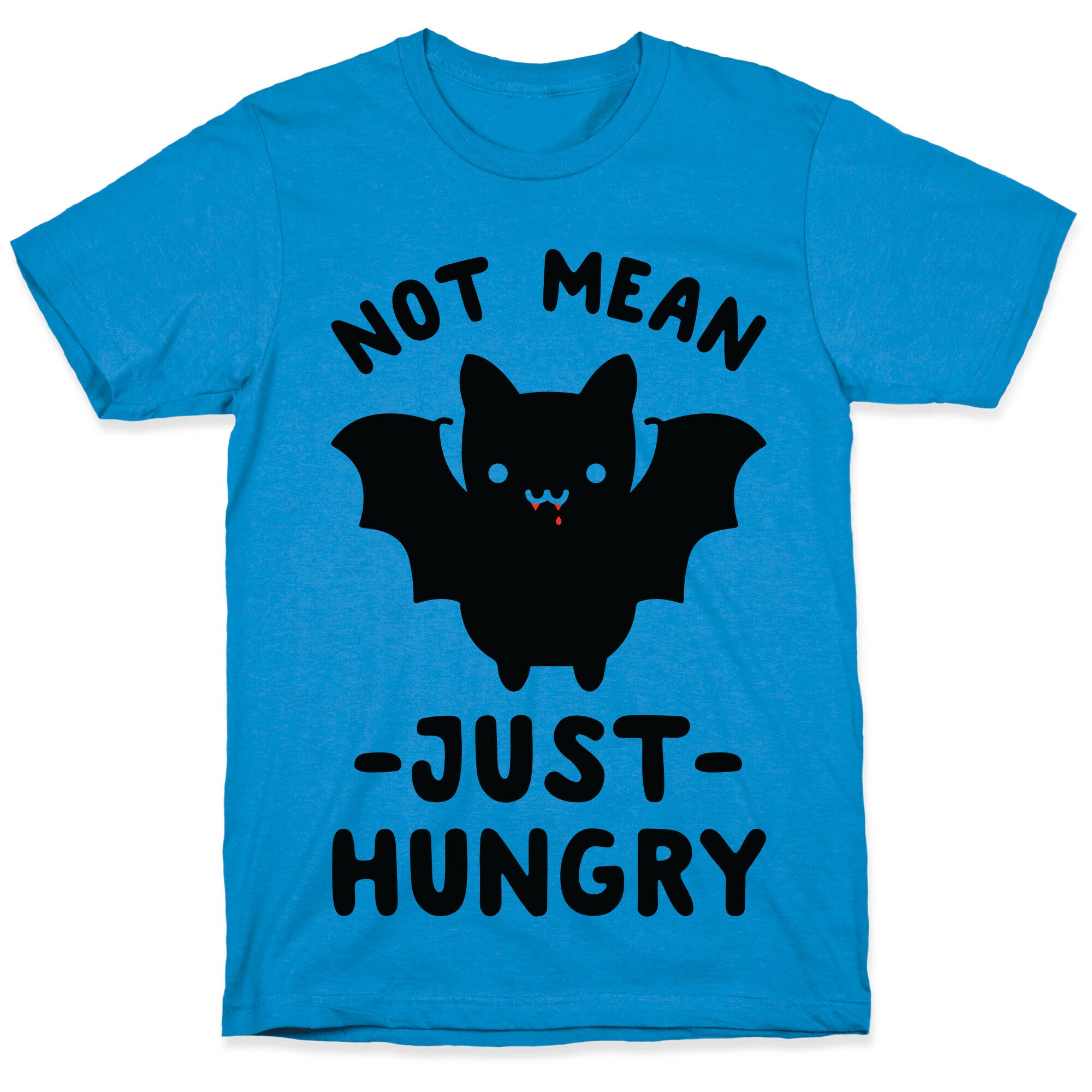 Not Mean Just Hungry Bat T-Shirt