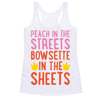 Peach In The Streets Bowsette In The Sheets Parody White Print Racerback Tank