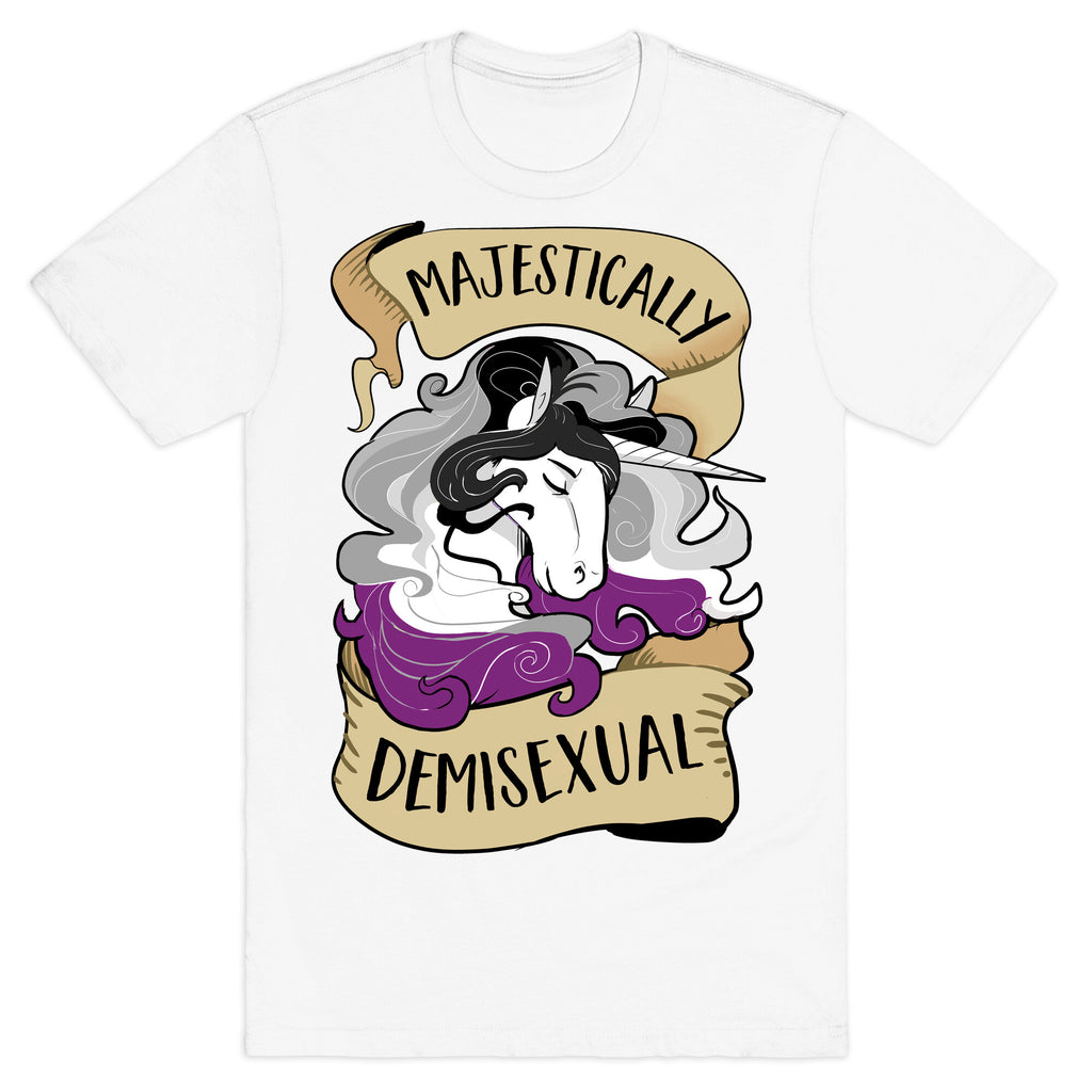 Majestically Demisexual T-Shirt