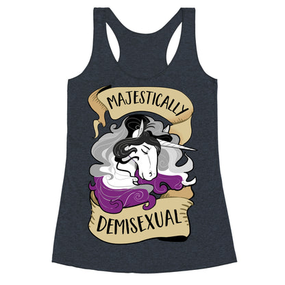 Majestically Demisexual Racerback Tank