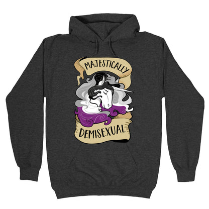 Majestically Demisexual Hoodie