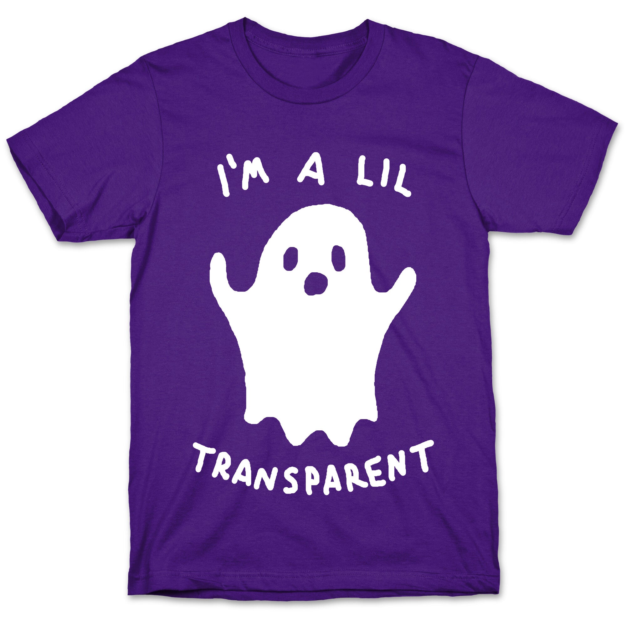 I'm A Lil Transparent Ghost T-Shirt
