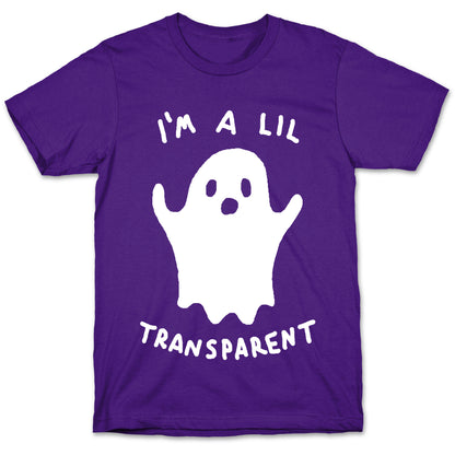 I'm A Lil Transparent Ghost T-Shirt