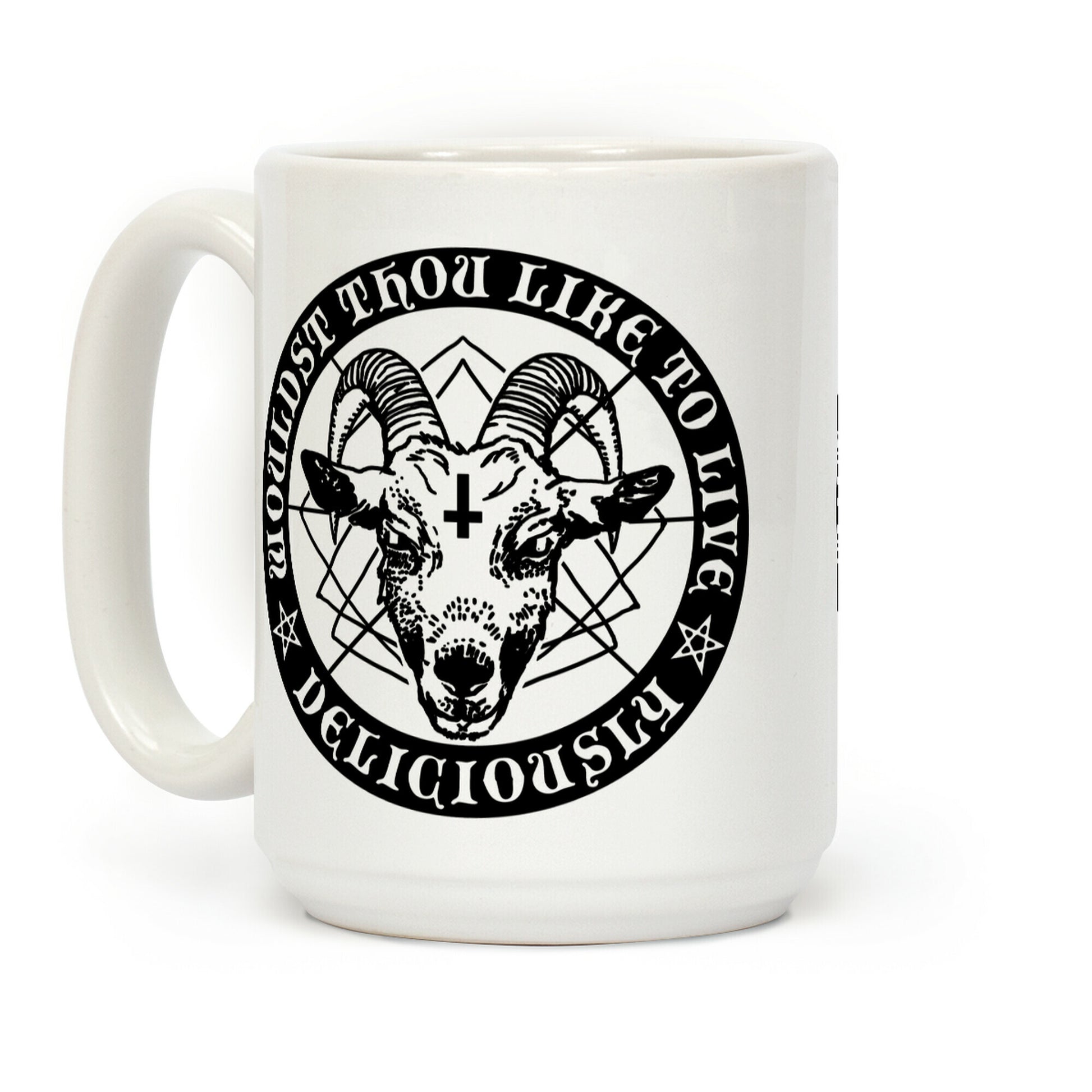 Black Philip: Wouldst Thou Like To Live Deliciously Coffee Mug