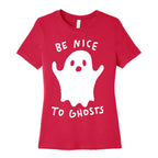 Be Nice To Ghosts Women's Cotton Tee