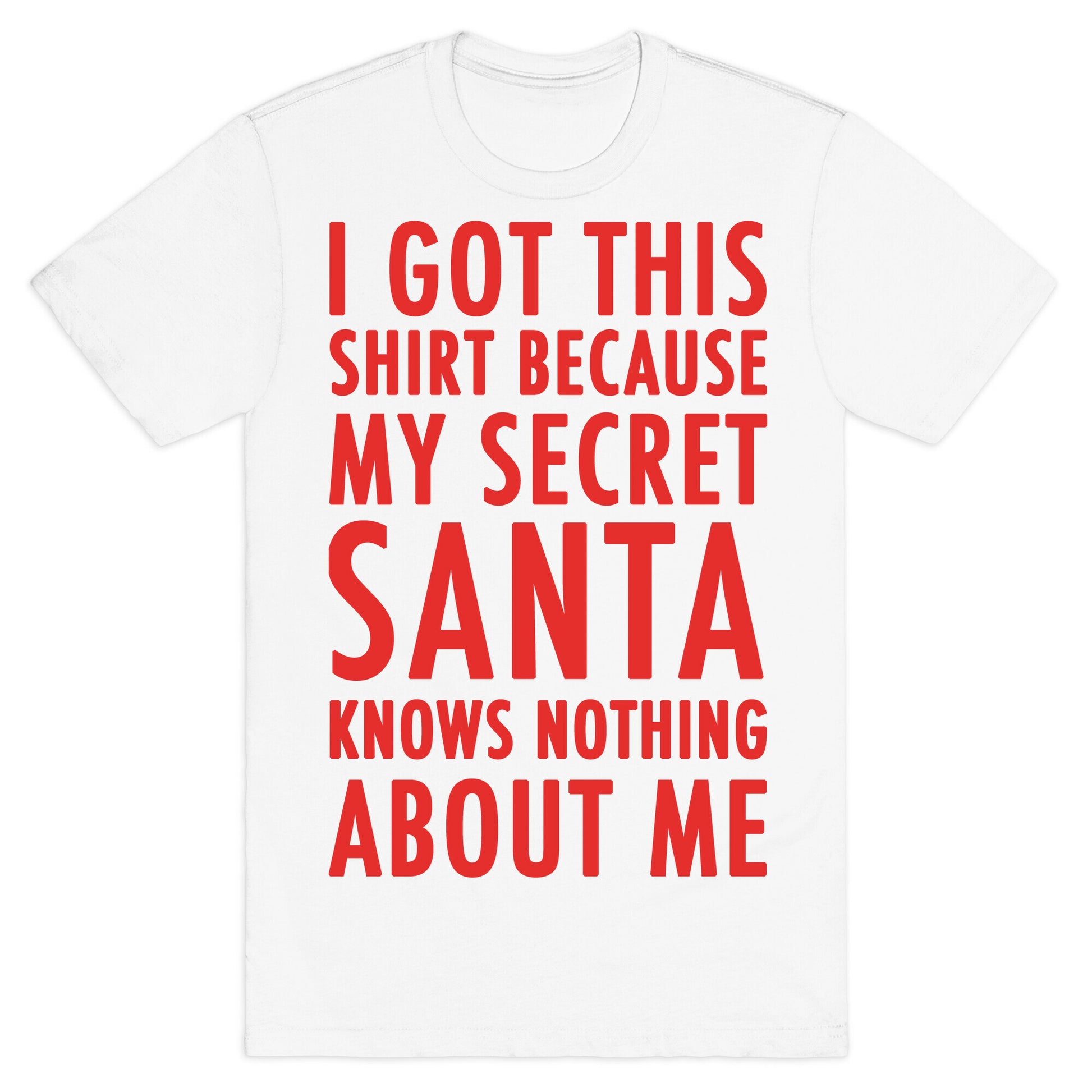 Secret Santa Shirt T-Shirt