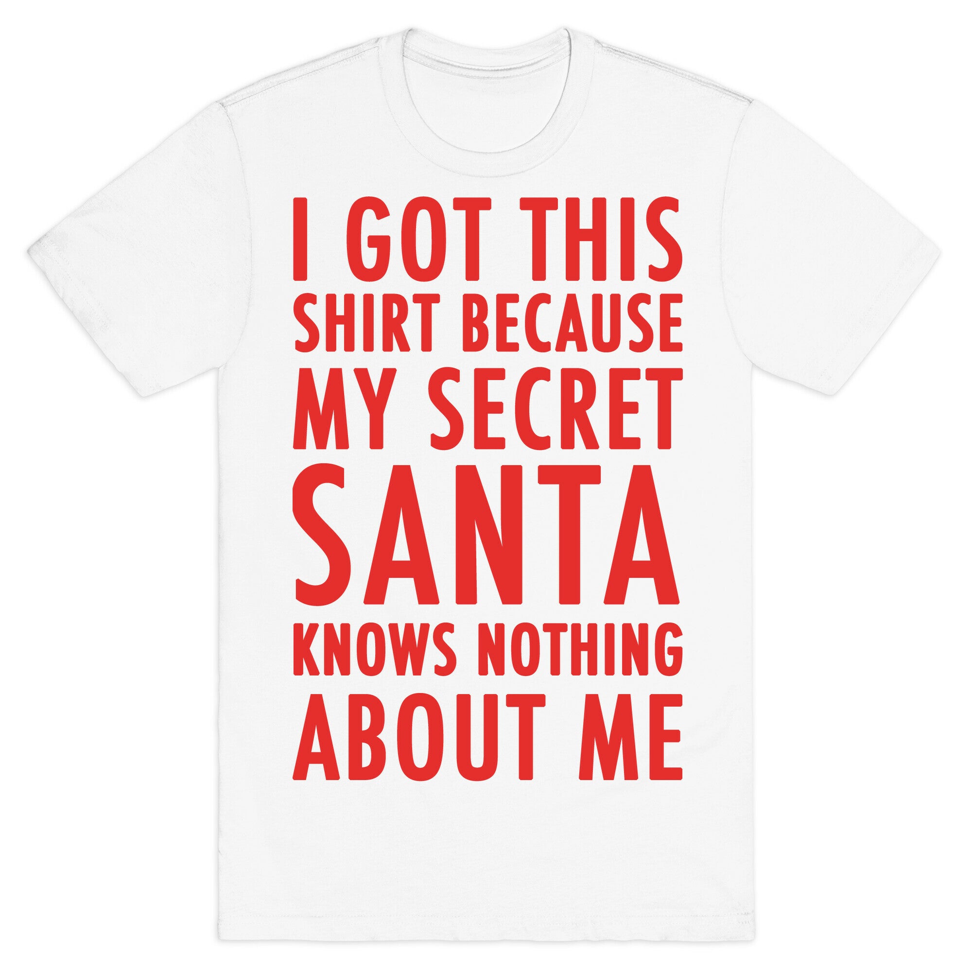 Secret Santa Shirt T-Shirt