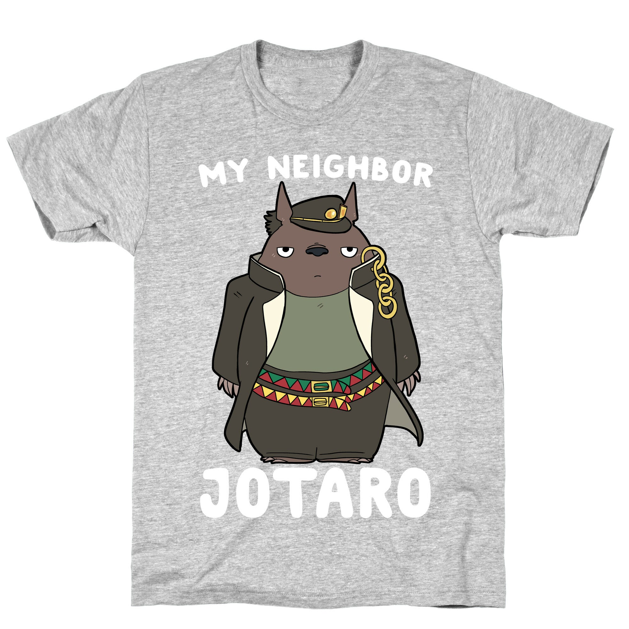 My Neighbor Jotaro T-Shirt
