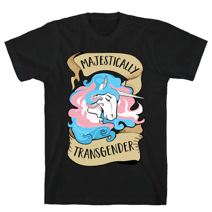 Majestically Transgender T-Shirt