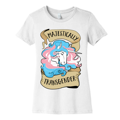 Majestically Transgender Women's Cotton Tee