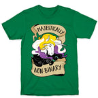 Majestically non-binary T-Shirt