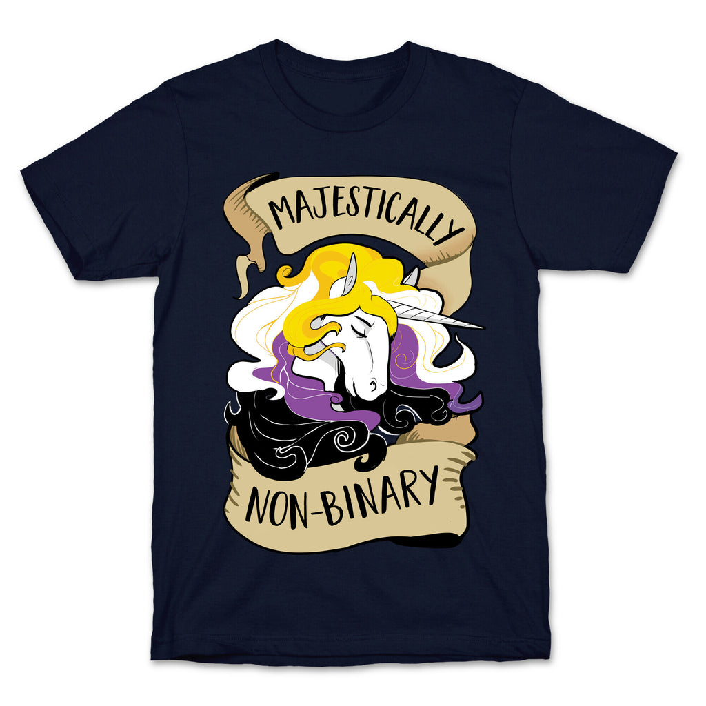Majestically non-binary T-Shirt