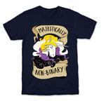 Majestically non-binary T-Shirt