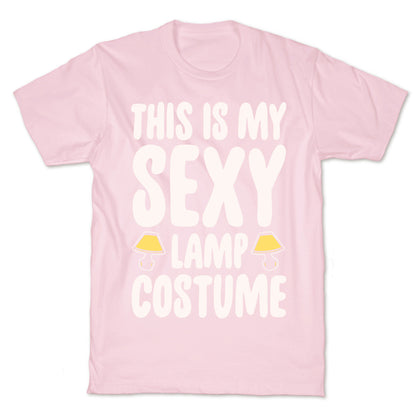 This Is My Sexy Lamp Costume Pairs Shirt White Print T-Shirt