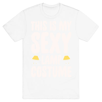 This Is My Sexy Lamp Costume Pairs Shirt White Print T-Shirt