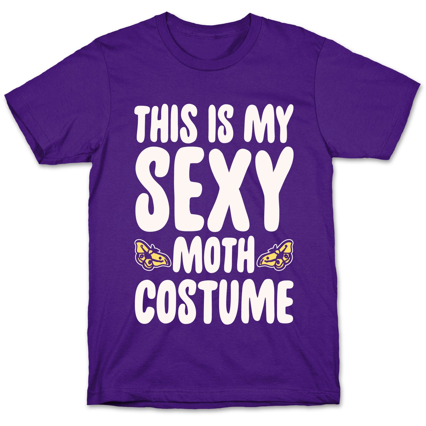 This Is My Sexy Moth Costume Pairs Shirt White Print T-Shirt