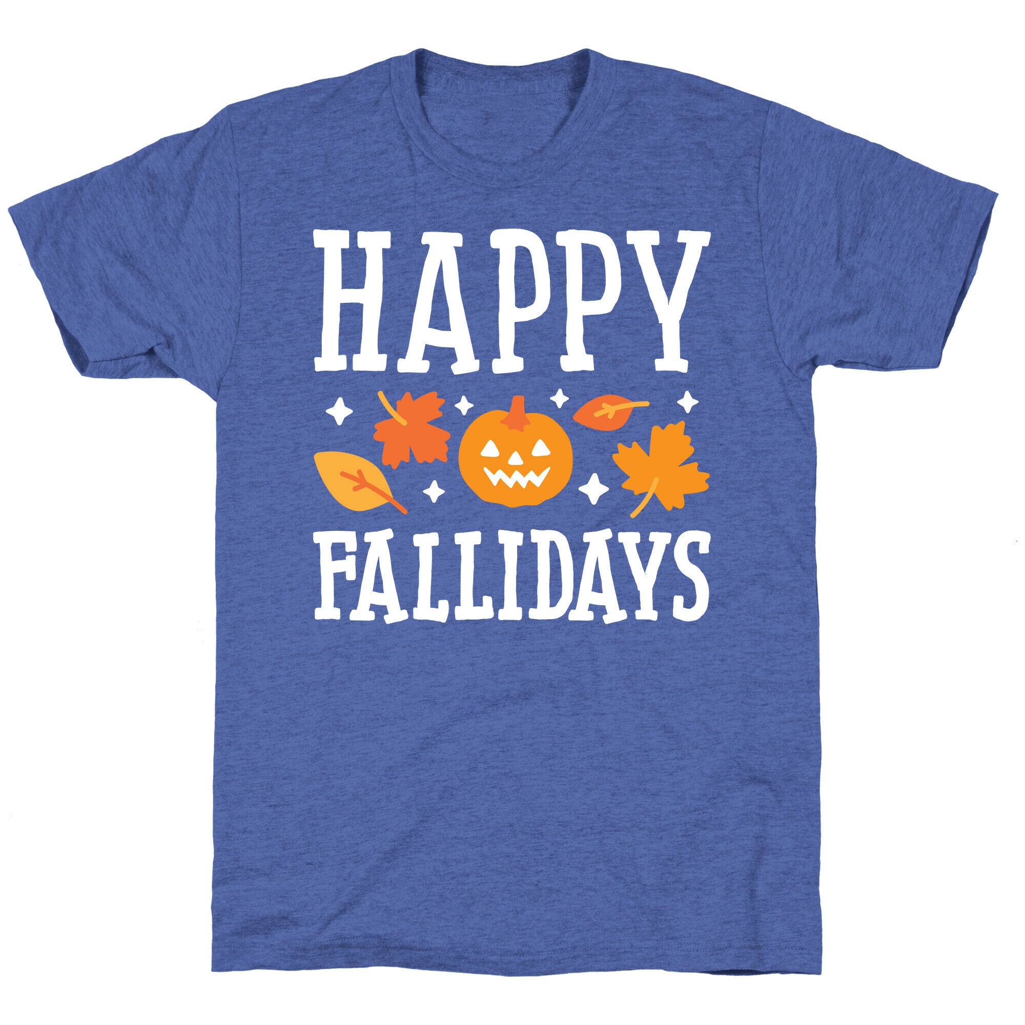 Happy Fallidays Unisex Triblend Tee