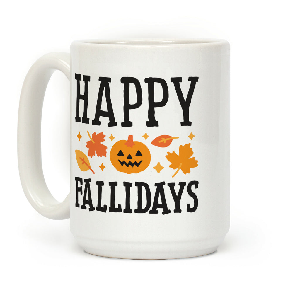 Happy Fallidays Coffee Mug